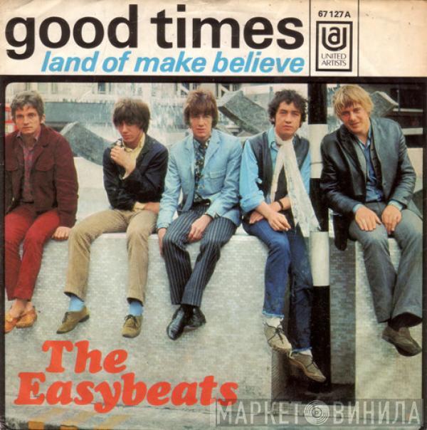 The Easybeats - Good Times