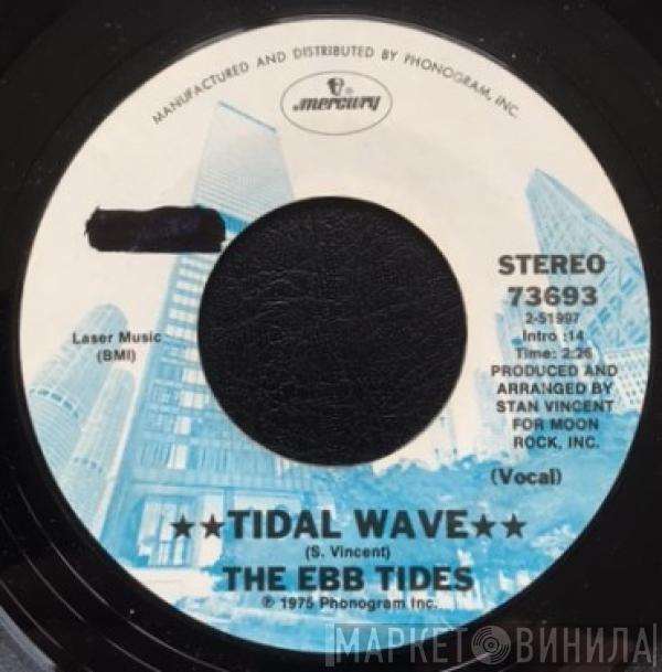 The Ebb Tides  - Tidal Wave