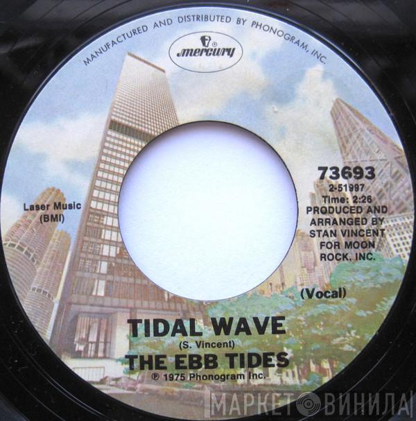 The Ebb Tides  - Tidal Wave