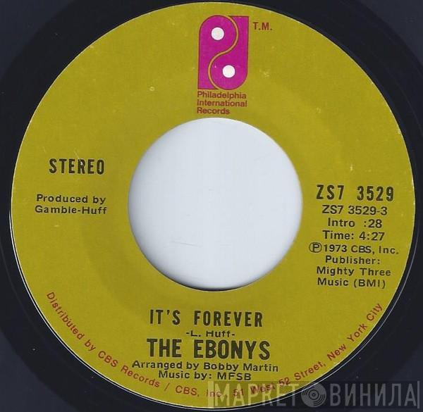 The Ebonys - It's Forever / Sexy Ways