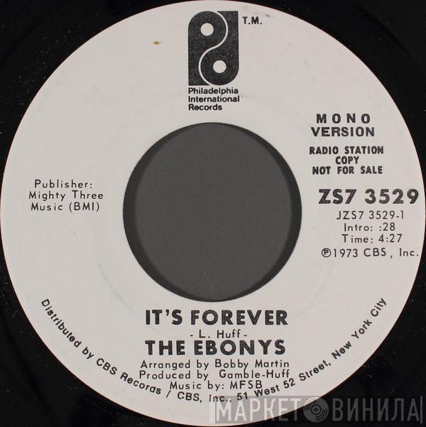 The Ebonys - It's Forever