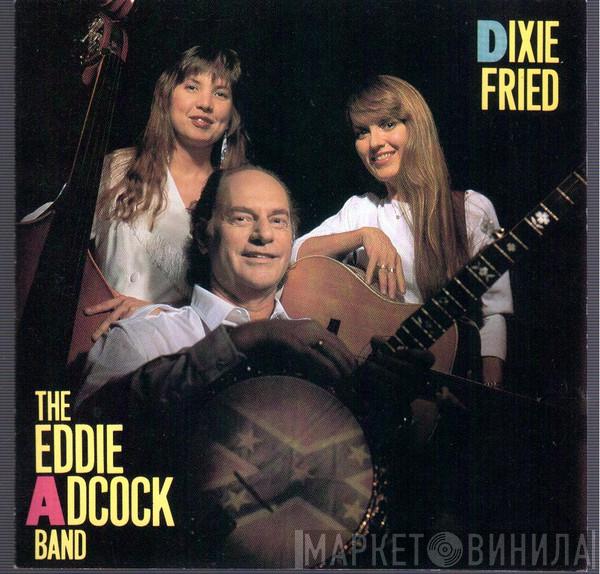 The Eddie Adcock Band - Dixie Fried