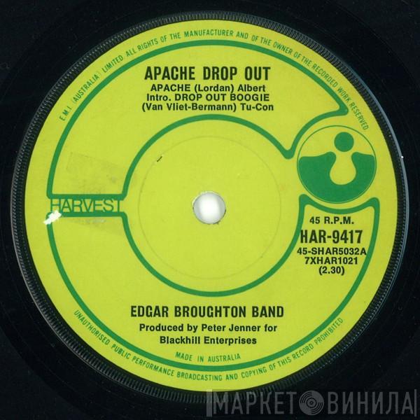  The Edgar Broughton Band  - Apache Drop Out