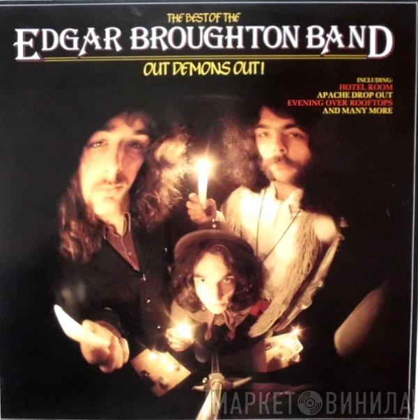 The Edgar Broughton Band - The Best Of Edgar Broughton Band - Out Demons Out!