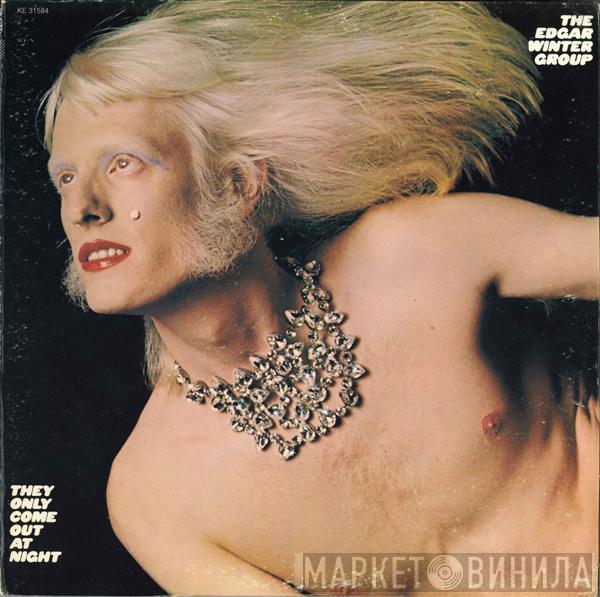  The Edgar Winter Group  - They Only Come Out At Night