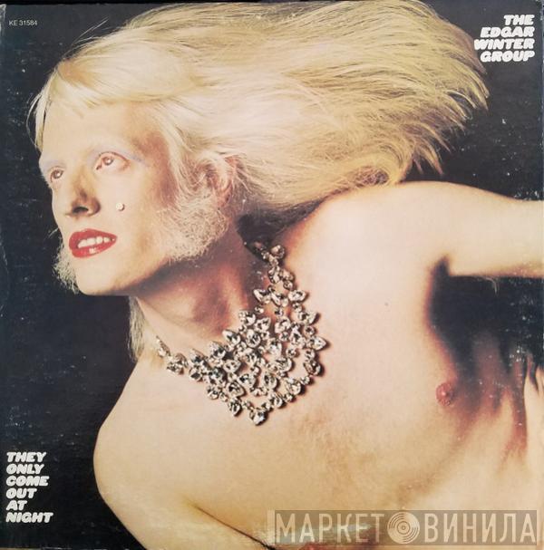  The Edgar Winter Group  - They Only Come Out At Night
