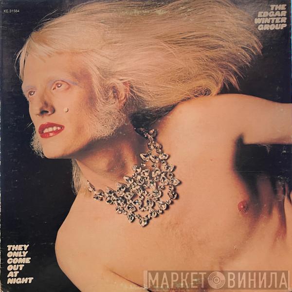  The Edgar Winter Group  - They Only Come Out At Night