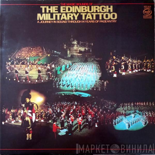 The Edinburgh Military Tattoo - A Journey In Sound Through 14 Years Of Pageantry