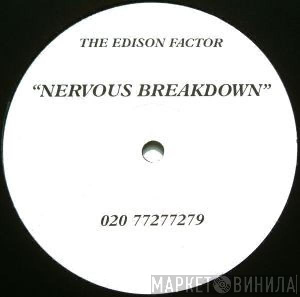 The Edison Factor - Nervous Breakdown