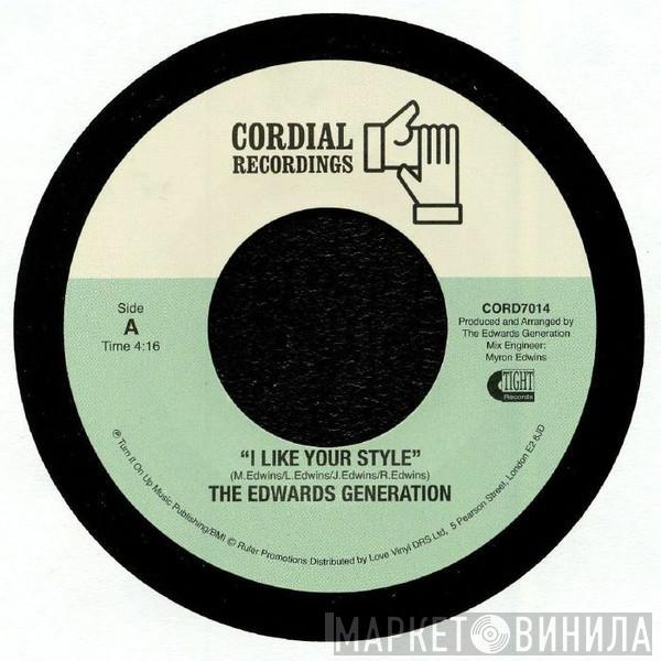 The Edwards Generation - I Like Your Style