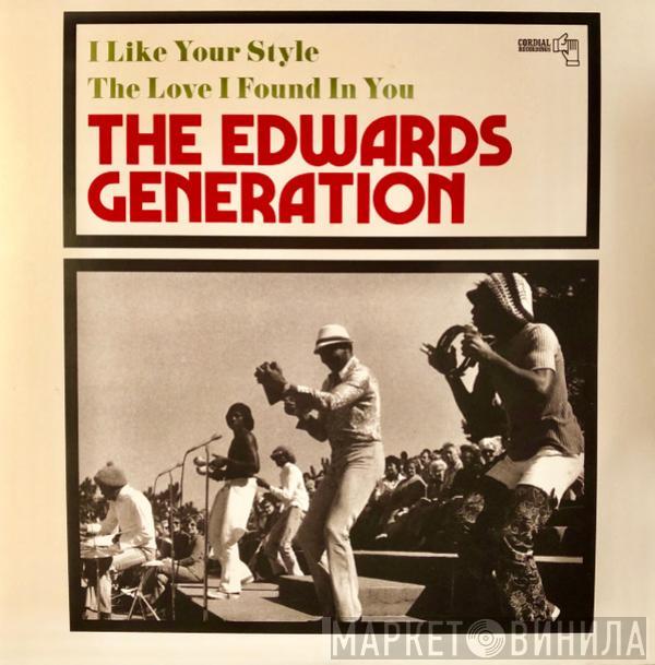  The Edwards Generation  - I Like Your Style