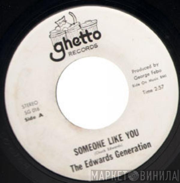  The Edwards Generation  - Someone Like You