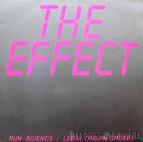 The Effect  - Run Science