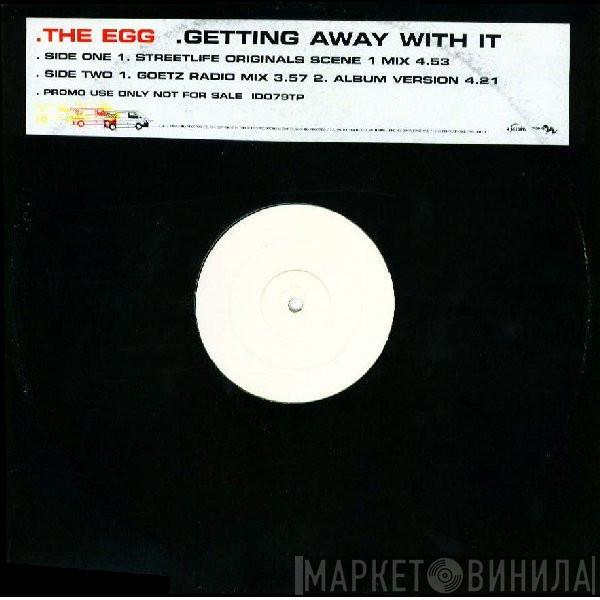 The Egg - Getting Away With It