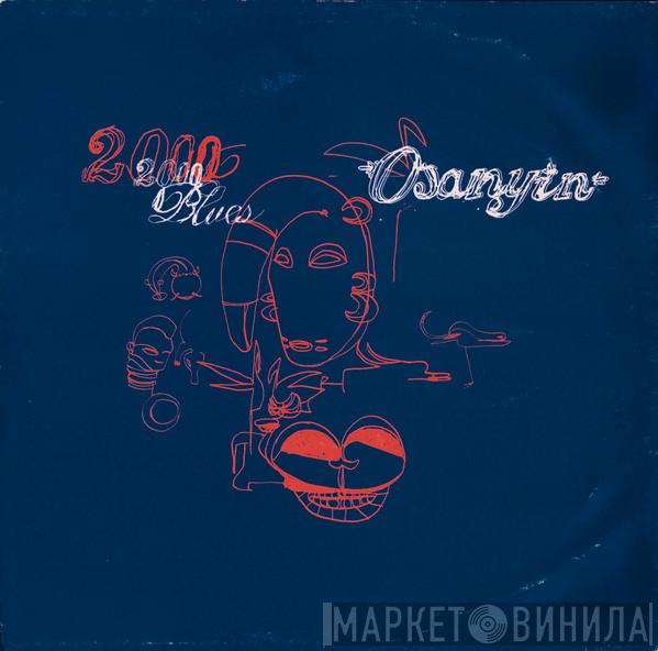 The Elastic Band , La Gente Urbana - 2000 Blues / Osanyin