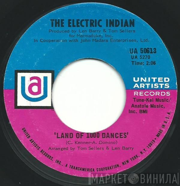 The Electric Indian - Land Of 1000 Dances / Geronimo