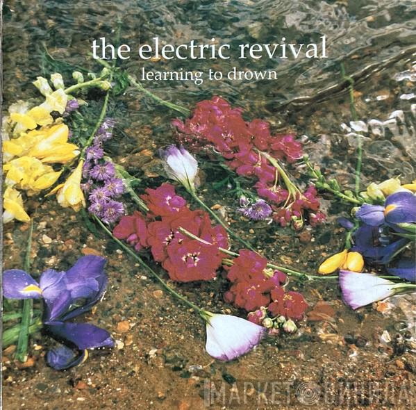 The Electric Revival  - Learning To Drown