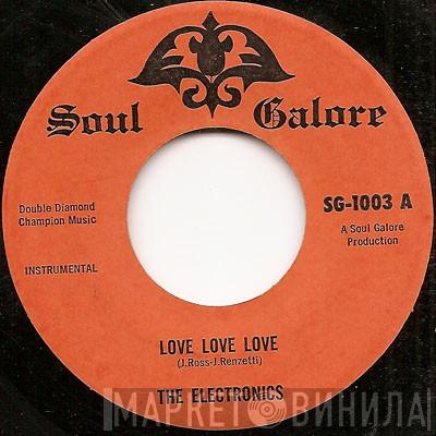 The Electronics - Love Love Love