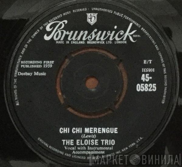The Eloise Trio - Chi Chi Merenge