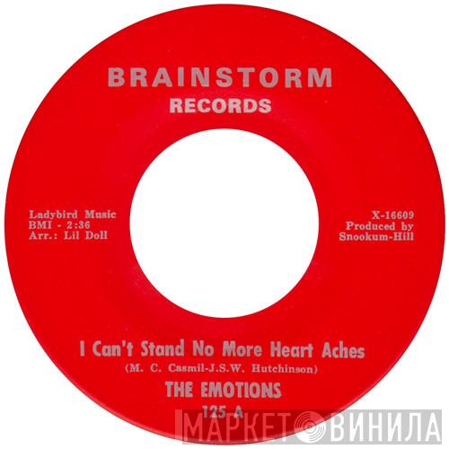 The Emotions - I Can't Stand No More Heart Aches
