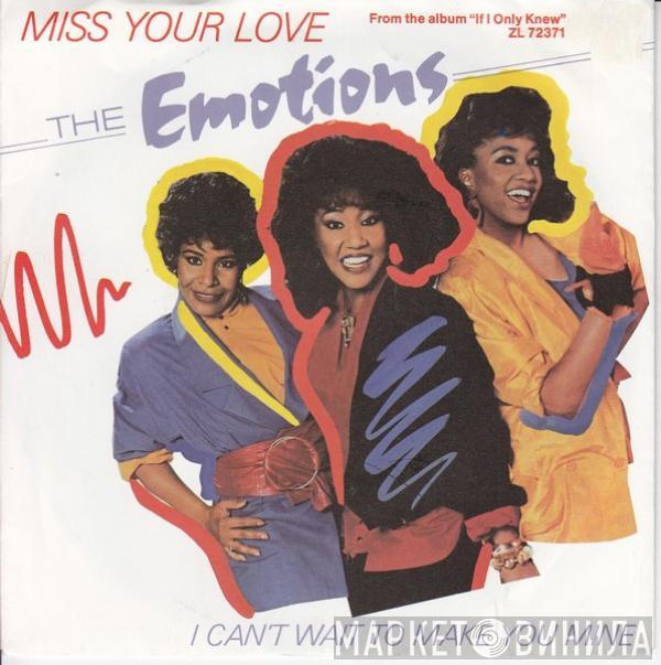 The Emotions - Miss Your Love