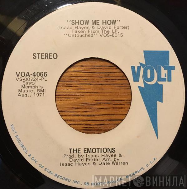 The Emotions - Show Me How