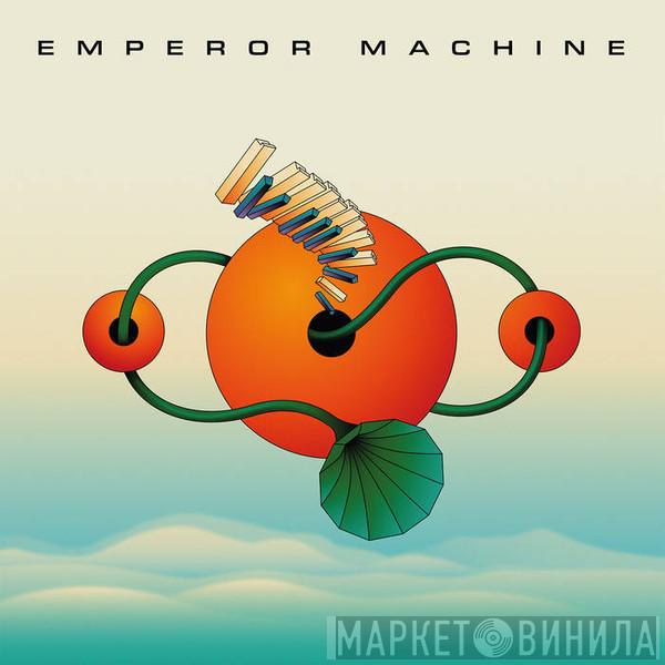 The Emperor Machine - Dévoilez-Vous