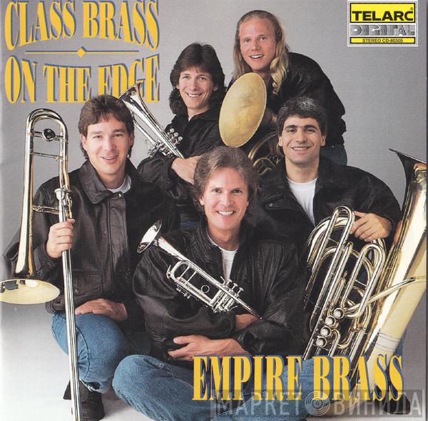  The Empire Brass Quintet  - Class Brass - On The Edge