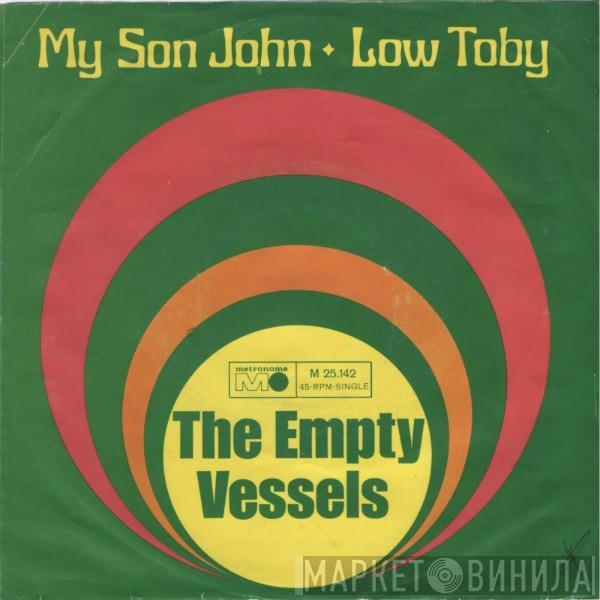 The Empty Vessels - My Son John