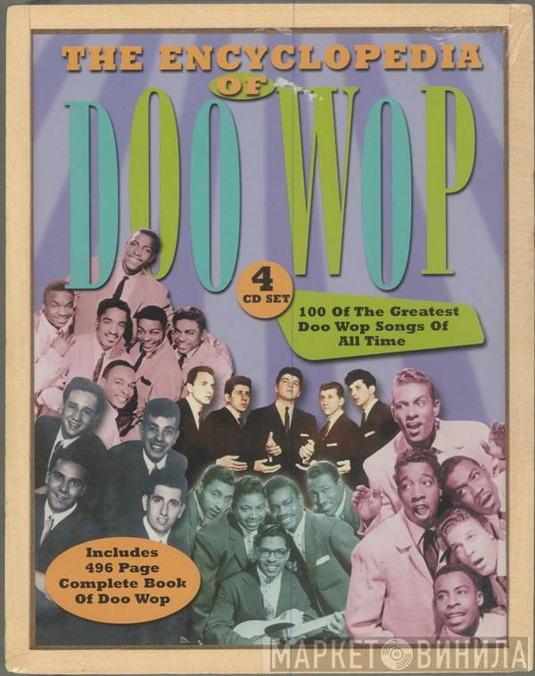  - The Encyclopedia Of Doo Wop