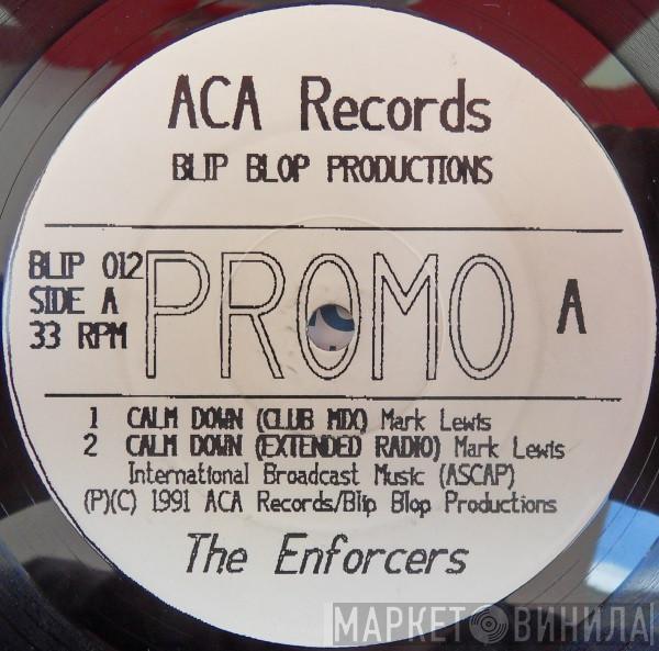 The Enforcers  - Calm Down