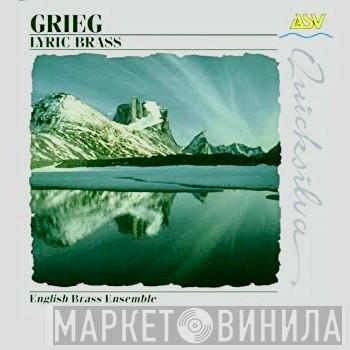 , The English Brass Ensemble  Edvard Grieg  - Lyric Brass