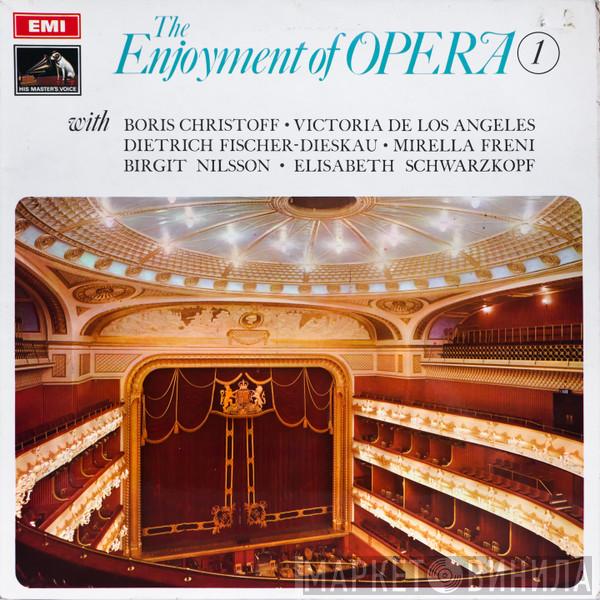  - The Enjoyment Of Opera 1