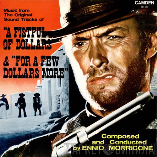  The Ennio Morricone Orchestra  - Music From The Original Sound Tracks Of "A Fistful Of Dollars" & "For A Few Dollars More"