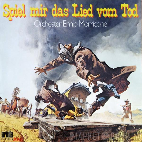  The Ennio Morricone Orchestra  - Spiel Mir Das Lied Vom Tod