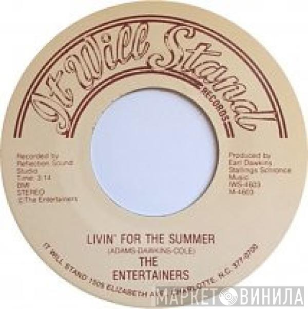  The Entertainers  - Livin For The Summer / Let It Rip