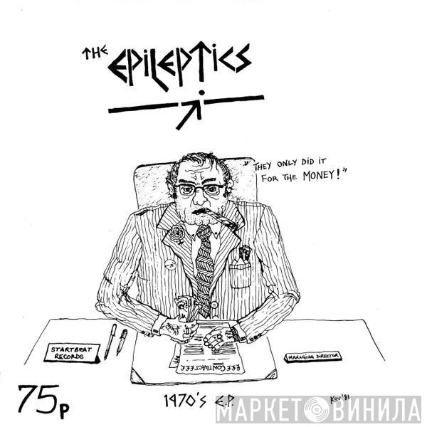 The Epileptics - 1970's E.P.