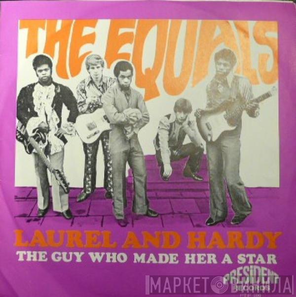  The Equals  - Laurel And Hardy
