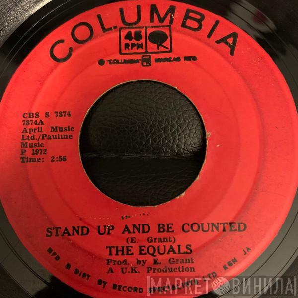  The Equals  - Stand Up And Be Counted