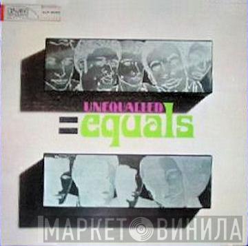 The Equals - Unequalled = Equals
