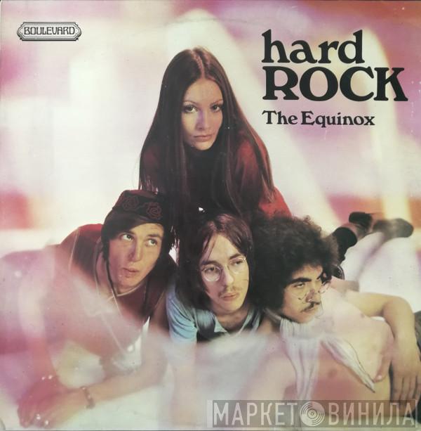 The Equinox  - Hard Rock
