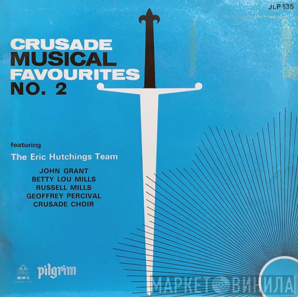 The Eric Hutchings Team - Crusade Musical Favourites No. 2