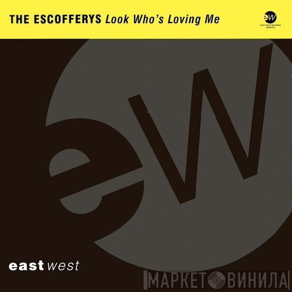 The Escoffery's - Look Who's Loving Me