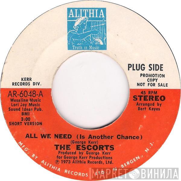 The Escorts - All We Need (Is Another Chance) / All We Need (Is Another Chance) Long Version