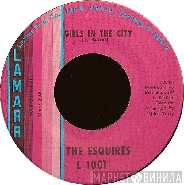 The Esquires - Girls In The City