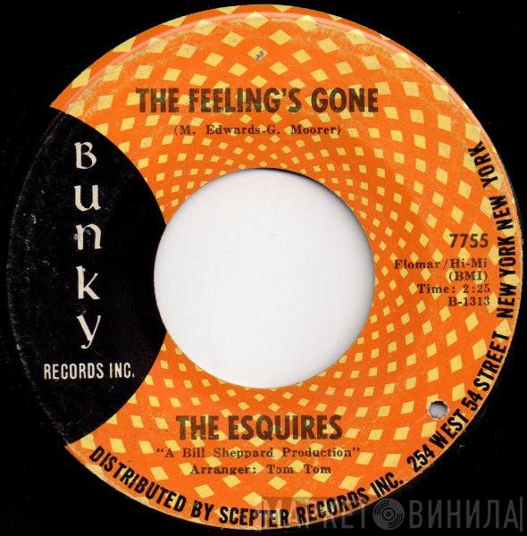 The Esquires - The Feeling's Gone