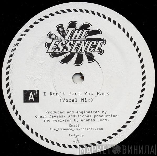 The Essence  - I Don't Want You Back