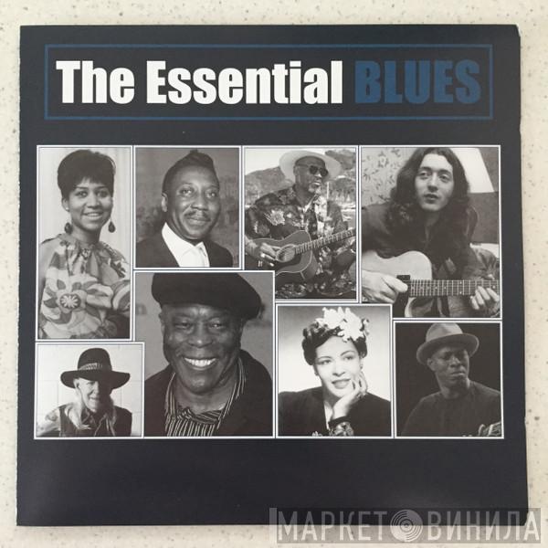  - The Essential Blues