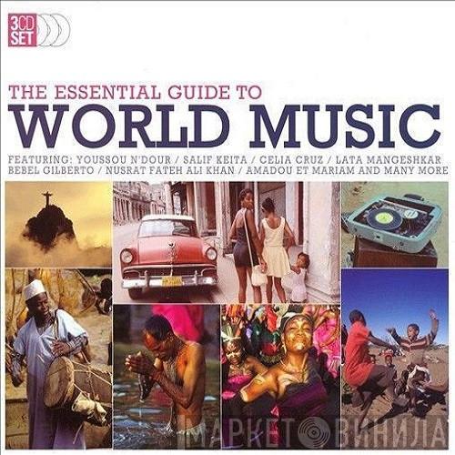  - The Essential Guide To World Music