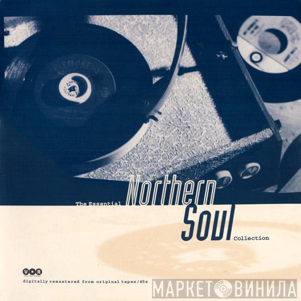  - The Essential Northern Soul Collection